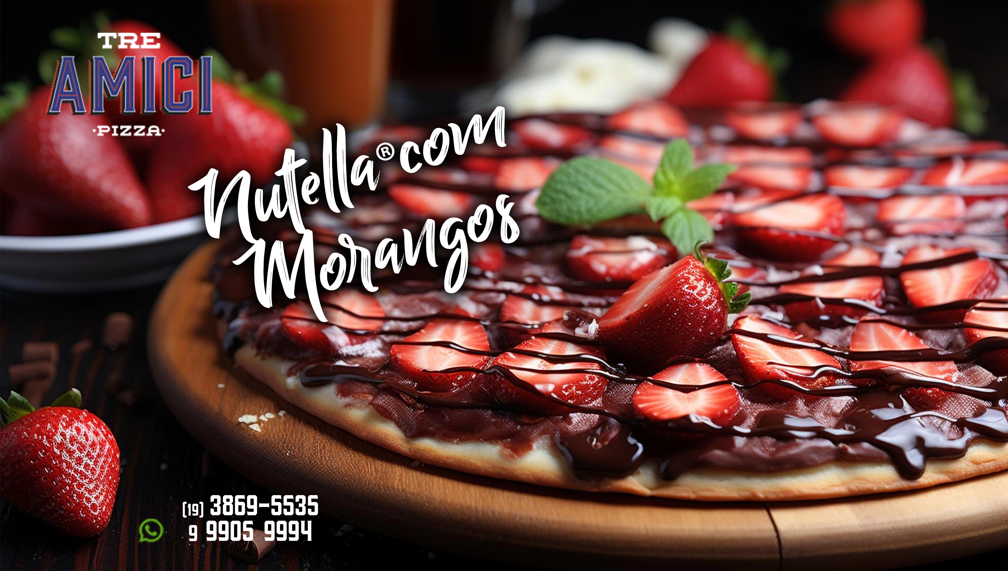 A melhor pizza doce de Valinhos e Vinhedo